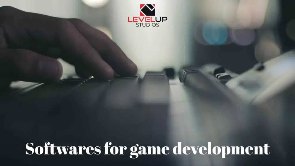 Softwares for Game Development