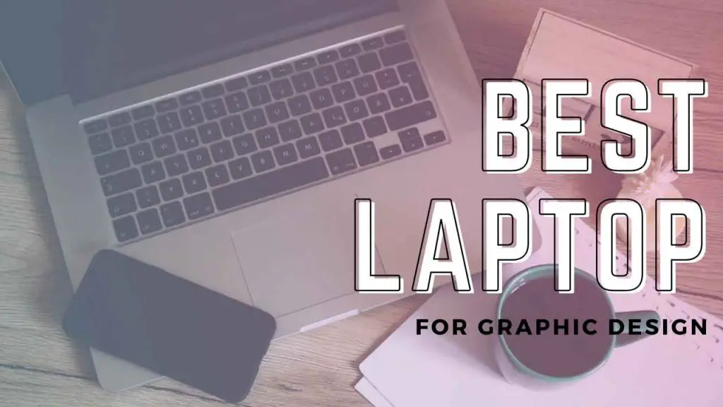 best budget laptop for graphic design