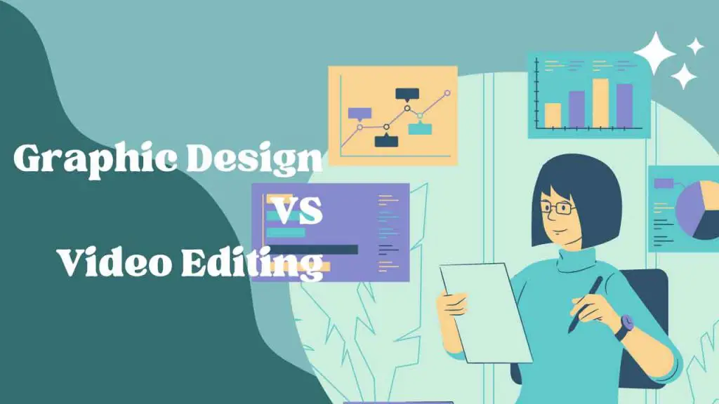 graphic design vs video editing