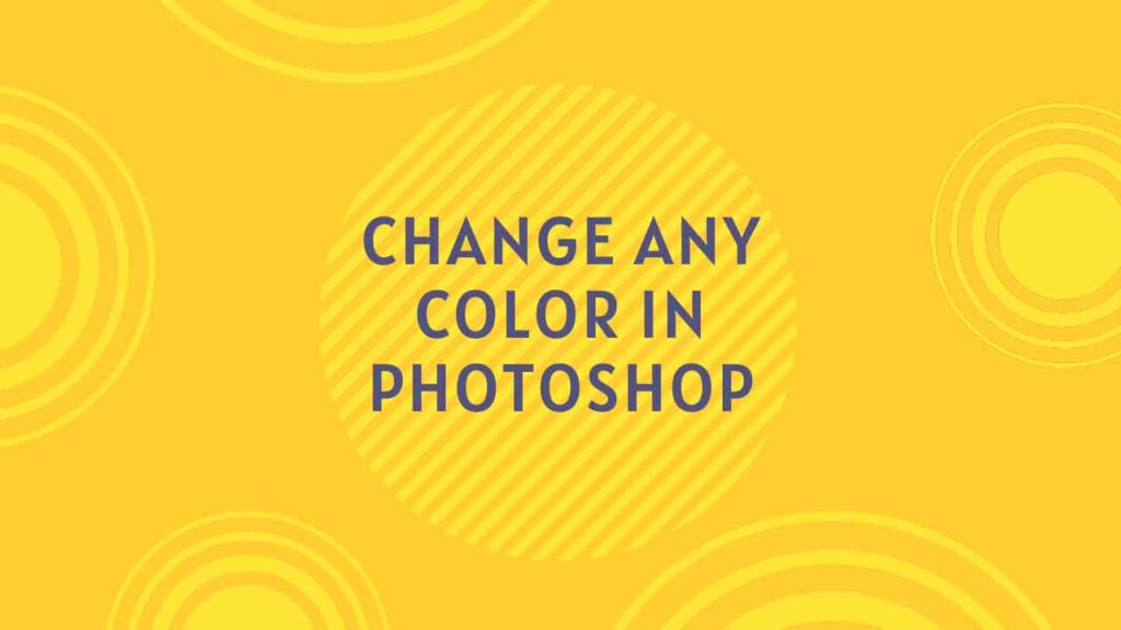 change any color in photoshop