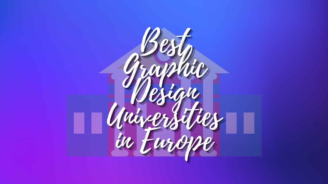 Best-Graphic-Design-Universities-in-Europe