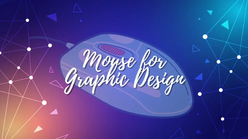 Best wired mouse for Graphic Design 