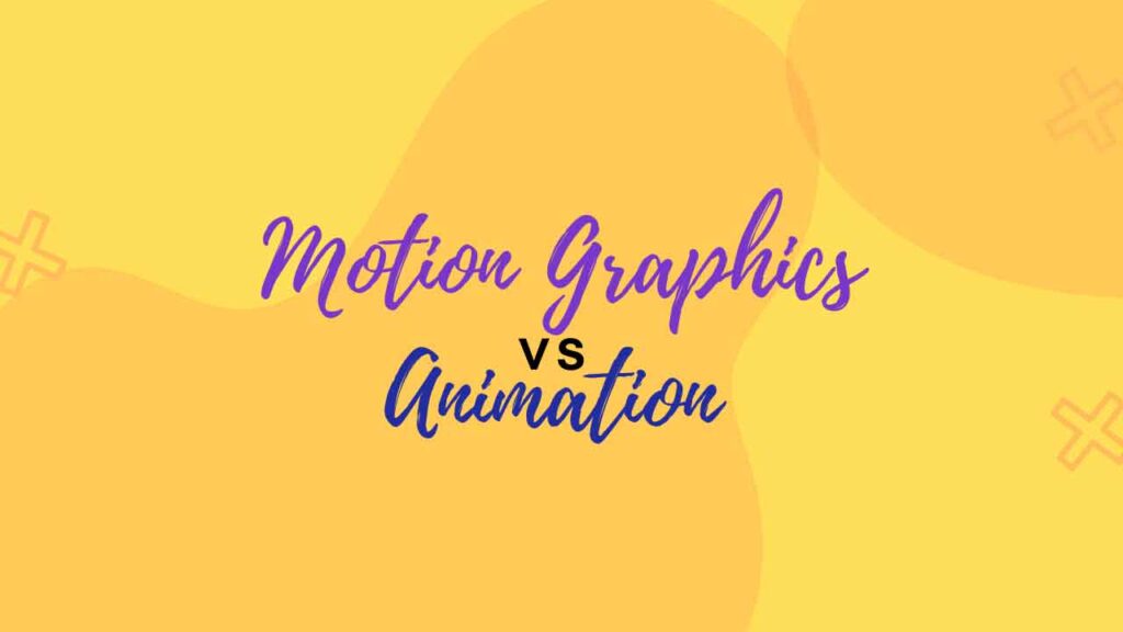 Motion Graphics Vs Animation