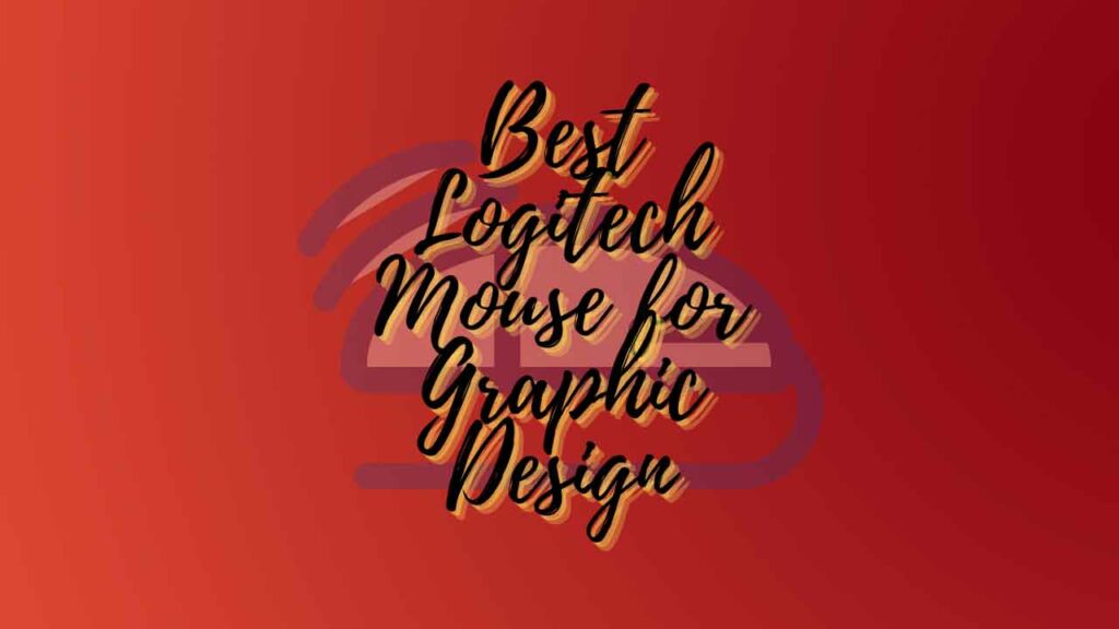 Best-Logitech-Mouse-for-Graphic-Design