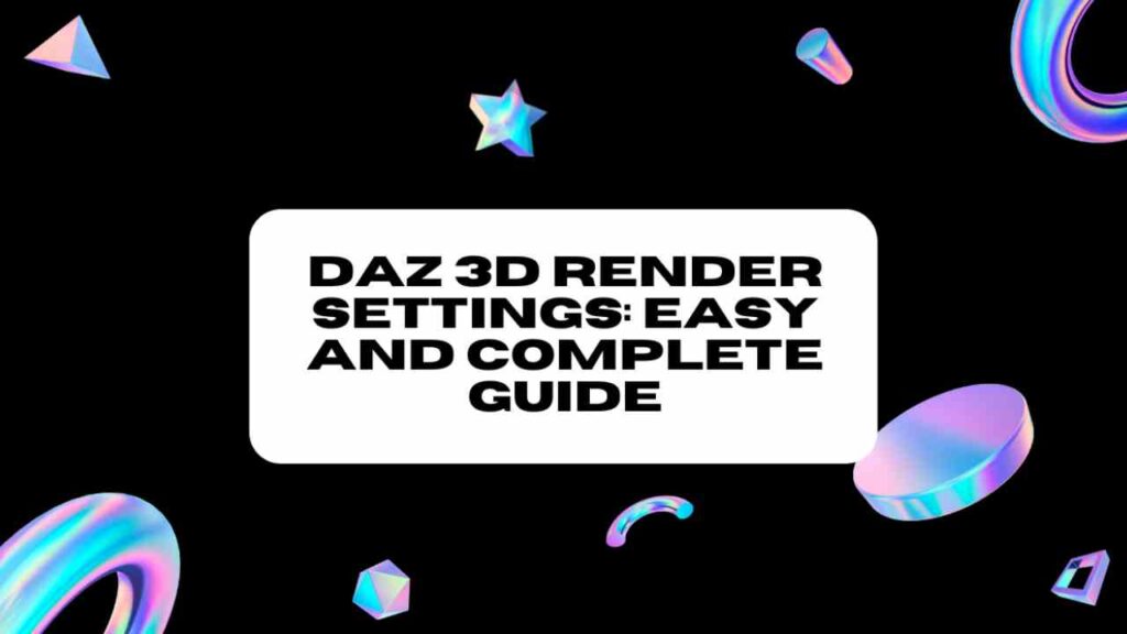 Daz 3D Render Settings