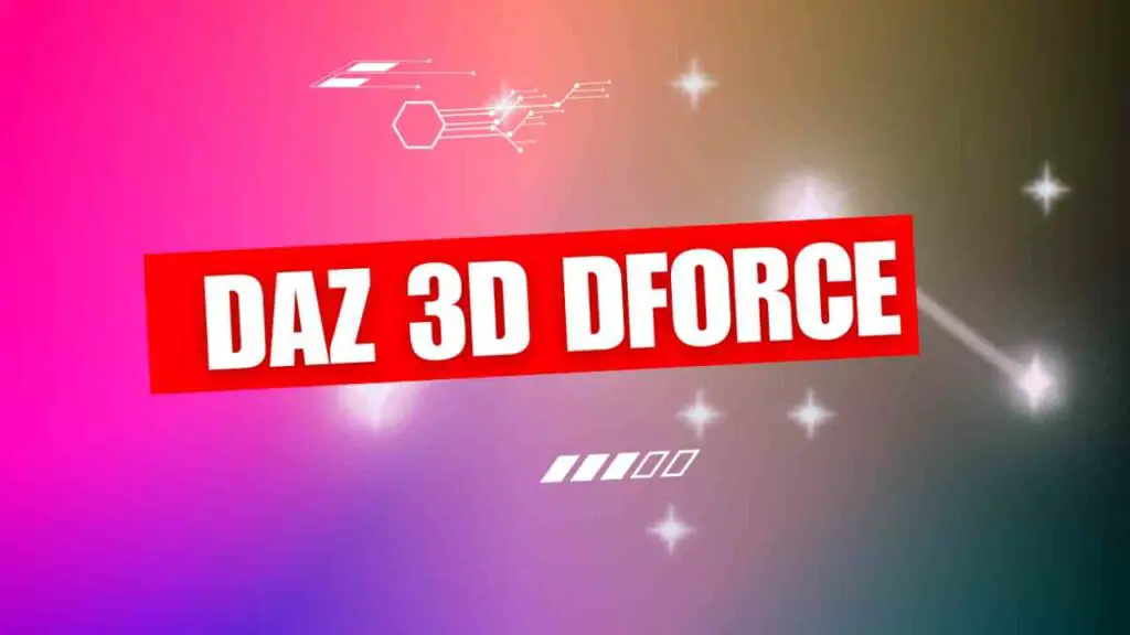 Daz 3D dForce