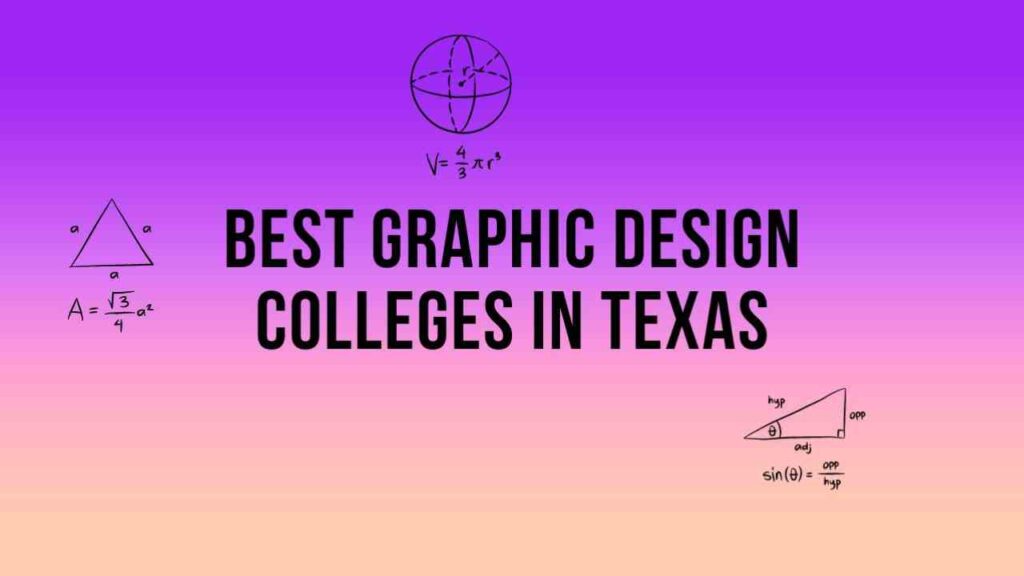 Best Graphic Design Colleges in Texas