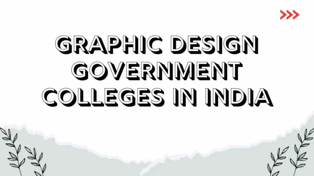 Graphic Design Government Colleges in India